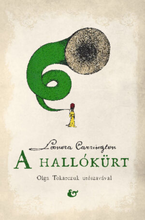 Leonora Carrington: <br>A hallókürt