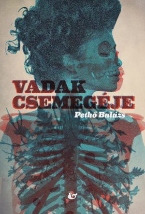 Pethő Balázs <br>Vadak csemegéje