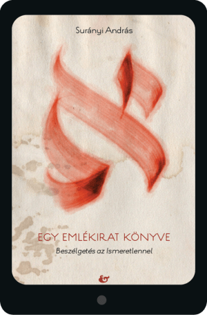 (ebook) Surányi András <br>Egy emlékirat könyve