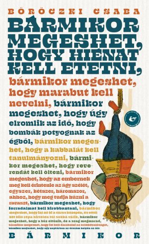 Böröczki Csaba <br>Bármikor...