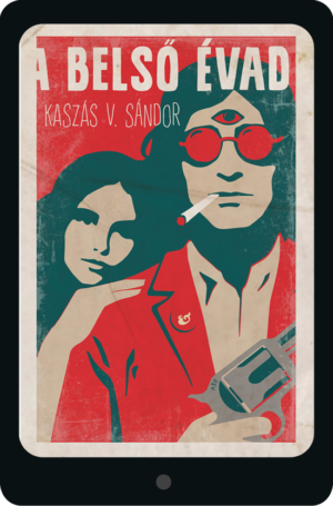 (ebook) Kaszás V. Sándor <br>A belső évad